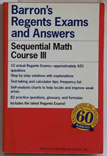 Stock image for Barron's Regents Exams and Answers - Sequential Math Course III for sale by SecondSale