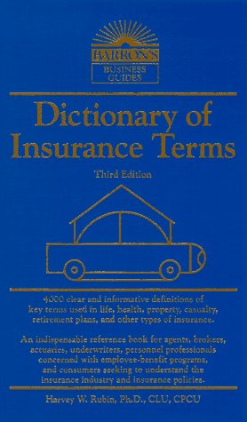 Beispielbild fr Dictionary of Insurance Terms (Barron's Business Guides) zum Verkauf von Half Price Books Inc.