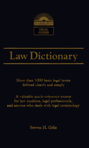 Beispielbild fr Law Dictionary (Barron's Law Dictionary) zum Verkauf von Wonder Book