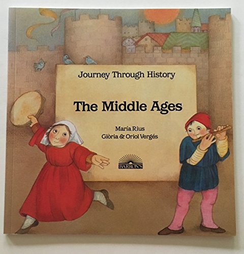 Imagen de archivo de The Middle Ages (Journey Through History) (English and Spanish Edition) a la venta por SecondSale