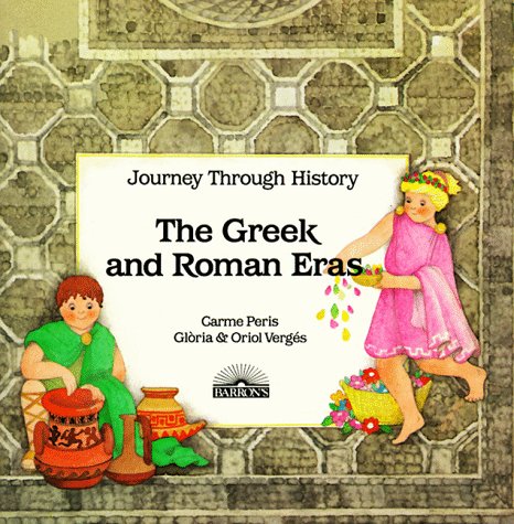 Stock image for The Greek and Roman Eras (Journey Through History) (English and Spanish Edition) for sale by SecondSale