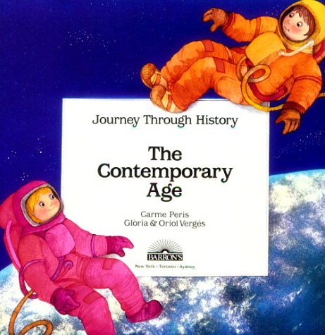 Imagen de archivo de The Contemporary Age a la venta por ThriftBooks-Dallas