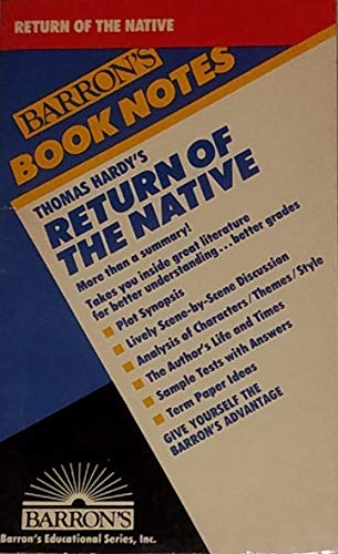 Thomas Hardy's Return of the Native (Barron's Book Notes) (9780812034394) by Hardy, Thomas; Flowers, Charles