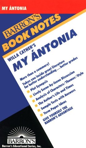 9780812035285: Willa Cather's My Antonia (Barron's Book Notes)