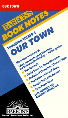 Imagen de archivo de Thornton Wilder's Our Town a la venta por ThriftBooks-Dallas