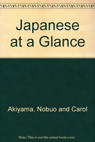 Stock image for Japanese at a Glance for sale by Philip Emery