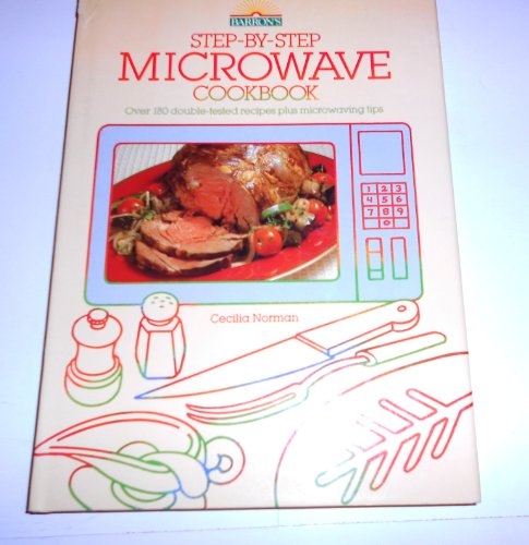 9780812035629: Step-by-step microwave cookbook