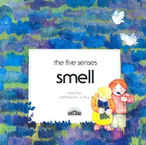 Beispielbild fr Smell (Five Senses Series) zum Verkauf von Wonder Book