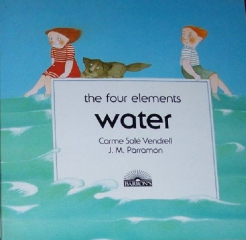 Beispielbild fr The Four Elements of Water (English and Spanish Edition) zum Verkauf von SecondSale