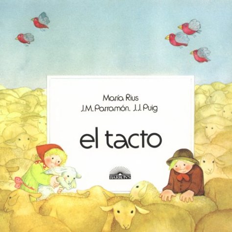 Beispielbild fr El Tacto (Touch) zum Verkauf von Better World Books