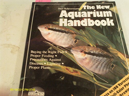Beispielbild fr The New Aquarium Handbook: Everything About Setting Up and Taking Care of a Freshwater Aquarium (English and German Edition) zum Verkauf von Wonder Book