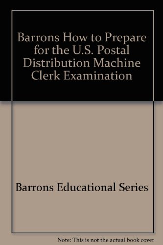 Barrons How to Prepare for the U.S. Postal Distribution Machine Clerk Examination (9780812036893) by Barkus, Philip