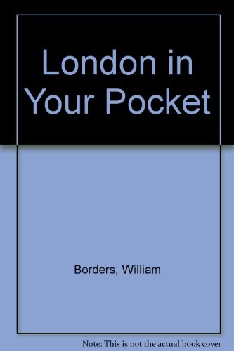 Beispielbild fr London in Your Pocket: A Handy Directory of Restaurants, Hotels, Museums, Theaters, Stores, Nightlife, Famous Landmarks-The Best of the City's Sights zum Verkauf von Robinson Street Books, IOBA