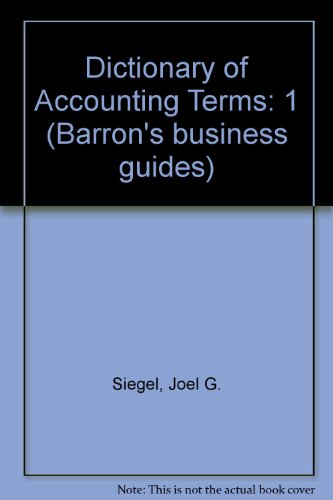 9780812037661: Dictionary of Accounting Terms: 1 (Barron's business guides)