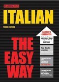 Beispielbild fr Italian the Easy Way (Easy Way Series) zum Verkauf von Wonder Book