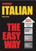 Stock image for Italian the Easy Way (Easy Way Series) for sale by Wonder Book