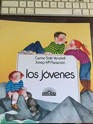 Los Jovenes (Spanish Edition) (9780812038552) by Vendrell, Carme Sole; Maparramon, Josep