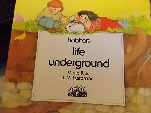 Stock image for Life Underground (Habitats) (English and Spanish Edition) for sale by HPB Inc.
