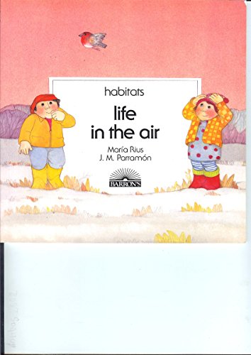 9780812038637: Life in the Air (Habitats)