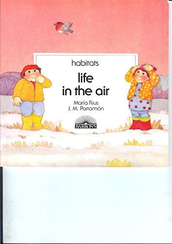 Imagen de archivo de Life in the Air a la venta por Better World Books: West