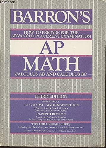 Stock image for Barron's How to Prepare for Advanced Placement Examinations Mathematics -- Third Edition -- Calculus AB and Calculus BC for sale by gigabooks