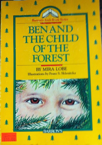 Beispielbild fr Ben and the Child of the Forest (Barrons Arch Books Series) zum Verkauf von More Than Words