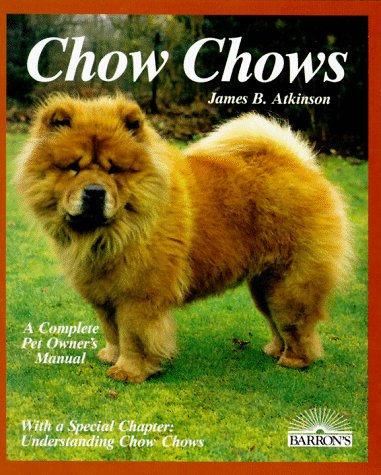 9780812039528: Chow Chows (Complete Pet Owner's Manual)