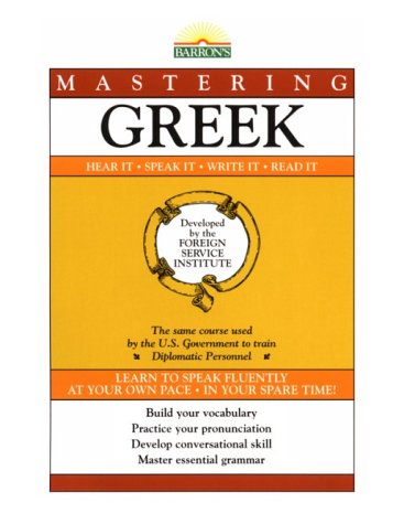 Stock image for Mastering Greek: Hear It, Speak It, Write It, Read It for sale by Wonder Book