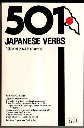 9780812039917: 501 Japanese Verbs: Fully Described in All Inflections, Moods, Aspects and Formality Levels (501 verbs series)