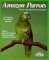 Stock image for Amazon Parrots for sale by Better World Books