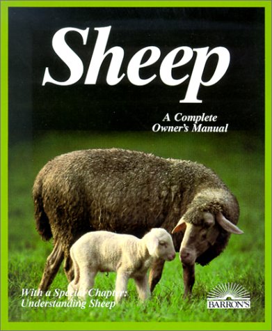Imagen de archivo de Sheep: a Complete Owner's Manual a la venta por Ken's Book Haven