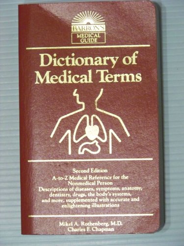 9780812040982: Dictionary of Medical Terms (Barron's Medical Guides)