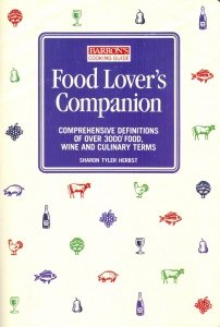 Stock image for Food Lover's Companion: Comprehensive Definitions of over 3000 Food, Wine and Culinary Terms (Barrons Cooking Guide) for sale by Gulf Coast Books