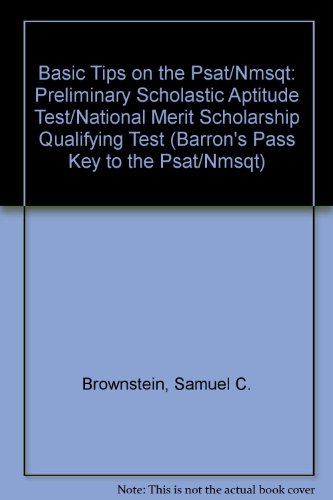 9780812041934: Basic Tips on the Psat/Nmsqt: Preliminary Scholastic Aptitude Test/National Merit Scholarship Qualifying Test