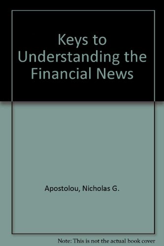 Imagen de archivo de Keys to Understanding the Financial News (Barron's business keys) a la venta por Newsboy Books