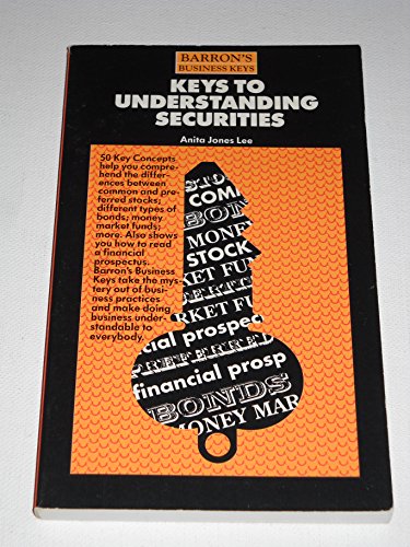 Imagen de archivo de Keys to Understanding Securities (Barron's Business Keys) a la venta por SecondSale