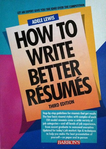 Beispielbild fr How To Write Better Resumes zum Verkauf von SecondSale