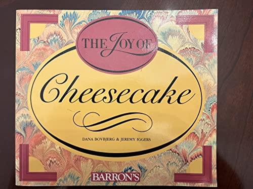 Beispielbild fr The Joy of Cheesecake zum Verkauf von Hafa Adai Books