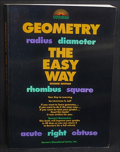 Geometry the Easy Way (Geometry the Easy Way, 2nd Ed) (9780812042870) by Lawrence S. Leff