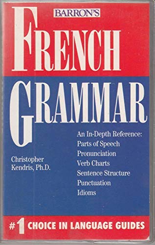 Imagen de archivo de French Grammar (English and French Edition) a la venta por Idaho Youth Ranch Books