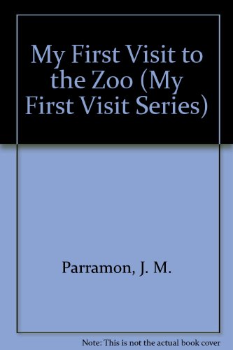 Imagen de archivo de My First Visit to the Zoo a la venta por Better World Books