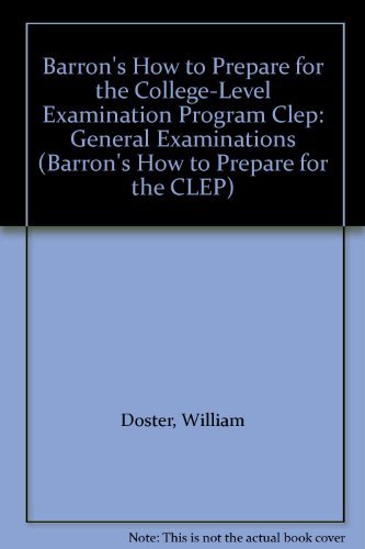 9780812043488: Barron's How to Prepare for the College-Level Examination Program Clep: General Examinations (Barron's How to Prepare for the CLEP)