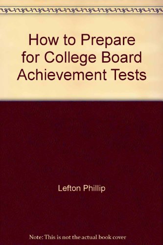 Beispielbild fr How to Prepare for College Board Achievement Tests zum Verkauf von The Yard Sale Store