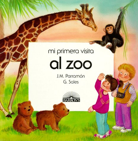 Imagen de archivo de Mi Primera Vista Al Zoo/Spanish (Mi Primera Visita) (Spanish Edition) a la venta por Blue Vase Books