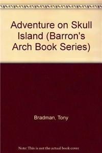 9780812044218: Adventure on Skull Island (BARRON'S ARCH BOOK SERIES)