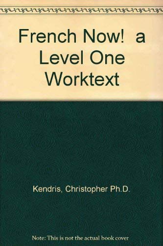 9780812044324: French Now! a Level One Worktext