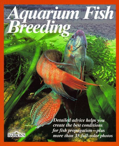 Beispielbild fr Aquarium Fish Breeding (Pet Reference Books) zum Verkauf von Wonder Book