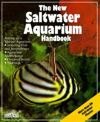 Stock image for The New Saltwater Aquarium Handbook for sale by Wonder Book
