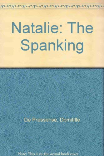 Natalie: The Spanking (9780812045062) by De Pressense, Domitille