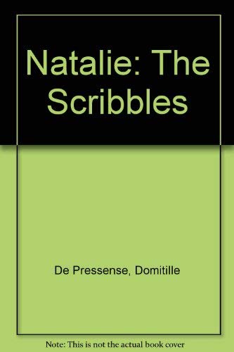 Natalie: The Scribbles (9780812045086) by De Pressense, Domitille